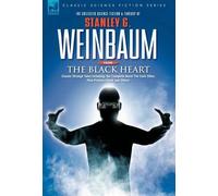 Stanley G Weinb THE BLACK HEART - Classic Strange Tales Inclu (Copertina rigida)