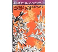 Stanley G Weinbaum A Martian Odyssey (Copertina rigida)