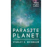 Stanley G Weinbaum Parasite Planet (Tascabile)
