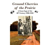 Stanley Hagemeyer Ground Cherries of the Prairie (Tascabile)