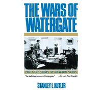 Stanley I. Kutler The Wars of Watergate (Tascabile)