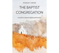 Stanley J. Grenz Baptist Congregation (Tascabile)