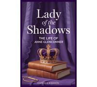 Stanley J. Johnson Lady of the Shadows: The Life of Anne Glenconner (Tascabile)