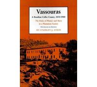 Stanley J. Stein Vassouras (Tascabile)