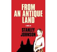 Stanley Johnson From An Antique Land (Copertina rigida)