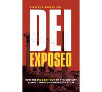 Stanley K Ridgley DEI Exposed (Copertina rigida)