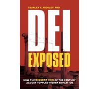 Stanley K Ridgley DEI Exposed (Tascabile)