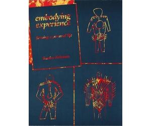 Stanley Keleman Embodying Experience (Tascabile)