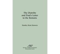 Stanley Kent Stowers The Diatribe and Paul's Letter to the Romans (Tascabile)
