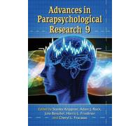 Stanley Krippner Advances in Parapsychological Research 9 (Tascabile)
