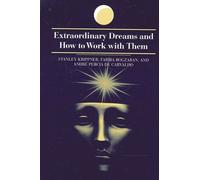 Stanley Krippner Andre Percia de Carval Extraordinary Dreams and How (Tascabile)