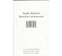 Stanley Kubrick. Interviste extraterrestri