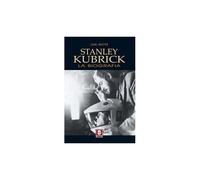 Stanley Kubrick. La biografia [Paperback] [Jan 01, 2006] Baxter, John