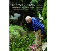 Stanley Kunitz The Wild Braid (Tascabile)
