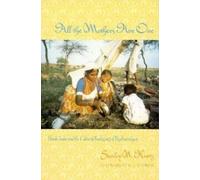 Stanley Kurtz All the Mothers Are One (Tascabile)