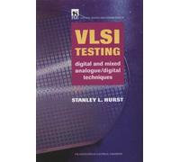 Stanley L. Hurst VLSI Testing (Copertina rigida) Materials, Circuits and Devices