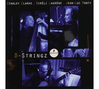 STANLEY / LAGRENE / PONTY CLARKE D-Stringz (CD)