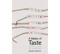 Stanley Lieberson A Matter of Taste (Tascabile)