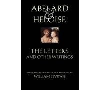 Stanley Lombardo Heloise Pe Abelard and Heloise: The Letters and Oth (Tascabile)