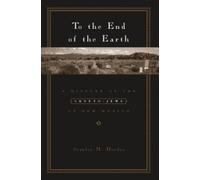 Stanley M. Hordes To the End of the Earth (Tascabile)