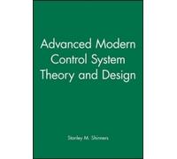 Stanley M. Shin Advanced Modern Control System Theory and De (Copertina rigida)