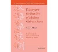 Stanley Mickel Dictionary for Readers of Modern Chinese Prose (Tascabile)