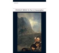 Stanley Moss No Tear is Commonplace (Tascabile)