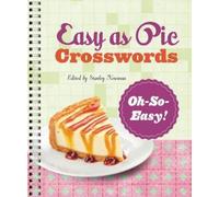 Stanley Newman Easy as Pie Crosswords: Oh-So-Easy (Anello, filo)