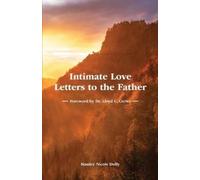 Stanley Nicole Dolly Intimate Love Letters to the Father (Tascabile)
