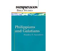 Stanley P. Saunders Philippians and Galatians (Tascabile)