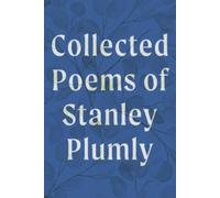 Stanley Plumly David Baker Michael Collected Poems of Stanle (Copertina rigida)
