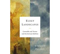 Stanley Plumly Elegy Landscapes (Copertina rigida)