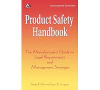 Stanley R. Kalin Susan A. Longacre Product Safety Handbook (Copertina rigida)