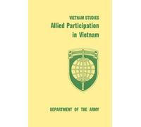 Stanley R. Larson James L. Collins Allied Participation in Vietnam (Tascabile)