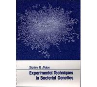 Stanley R. Maloy Experimental Techniques in Bacterial Genetics (Tascabile)