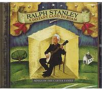 Stanley, Ralph - Distant Land To Roam