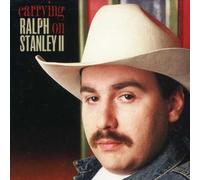 Stanley, Ralph Ii - Carrying On