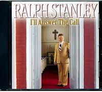 Ralph Stanley I'll Answer the Call (CD)