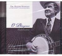 Stanley, Ralph - O Bluegrass Celebration