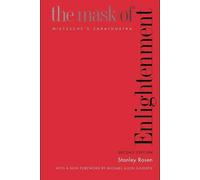 Stanley Rosen The Mask of Enlightenment (Tascabile)