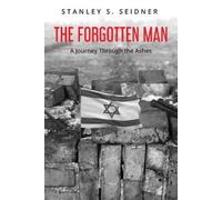 Stanley S Seidner The Forgotten Man (Tascabile)
