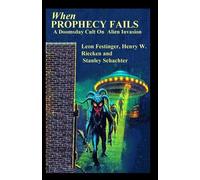Stanley Schachter Henry W Rieck When PROPHECY FAILS A Doomsday Cult (Tascabile)