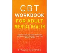 Stanley Sheppard CBT Workbook for Adult Mental Health (Tascabile)