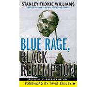 Stanley Tookie Williams – Blue Rage, Black Redemption – A Memoir – Tascabile