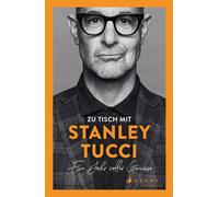 Stanley Tucci Anja Zu Tisch mit Stanley Tucci: Ein Jahr volle (Copertina rigida)