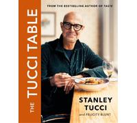 Stanley Tucci The Tucci Table (Copertina rigida)