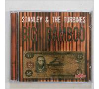 Stanley&Turbines,the - Big Bamboo