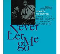 Stanley Turrentine - Never Let Me Go