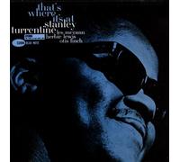 Stanley Turrentine - That's Where it's at
