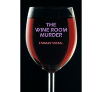 Stanley Vestal Walter Stanley Campbell The Wine Room Murder (Tascabile)